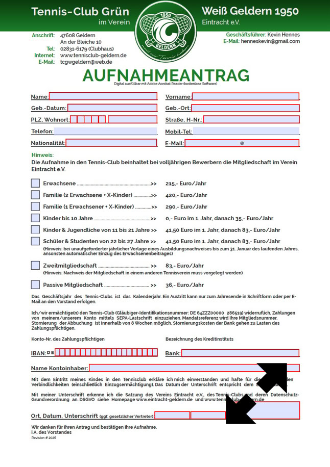 Ein Formular mit dem Titel "Aufnahmeantrag" f&uuml;r den Tennis-Club Gr&uuml;n Wei&szlig; Geldern 1950, enth&auml;lt Felder f&uuml;r pers&ouml;nliche Informationen wie Name, Adresse, Geburtsdatum, Telefonnummer und E-Mail. Es gibt Auswahlm&ouml;glichkeiten f&uuml;r verschiedene Mitgliedschaftsarten und Bankverbindung. Oben sind das Logo und die Kontaktdaten des Clubs zu sehen.